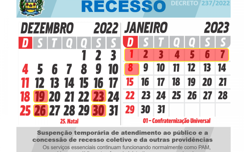 Suspensão de atendimento e recesso coletivo - Decreto 237/2022